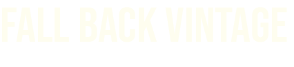 Fall Back Vintage