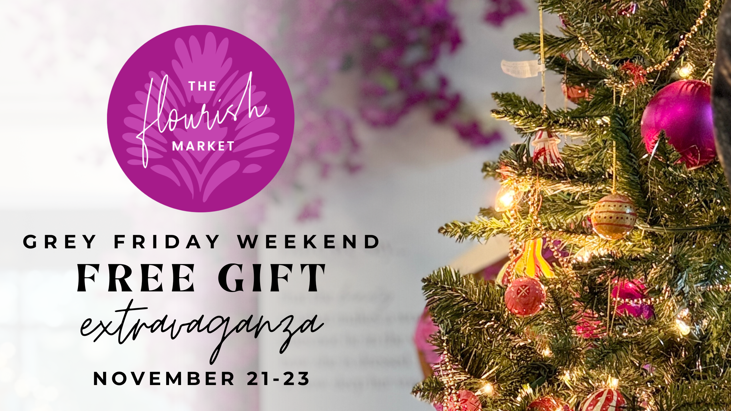 Grey Friday at The Flourish Market