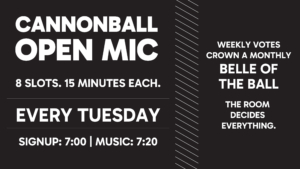 Cannonball Open Mic